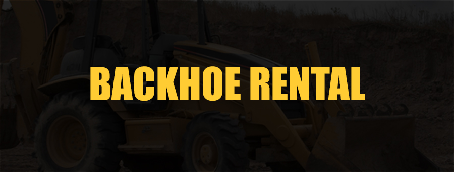 Backhoe Rental Sacramento, CA